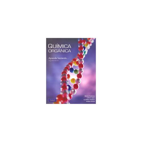 Quimica Organica. Aprende Haciendo