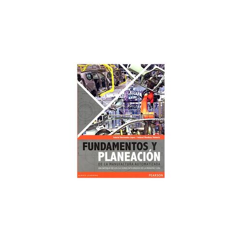 Fundamentos Y Planeación De La Manufactura Automatizada fund