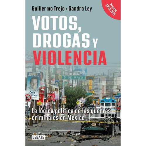 Votos, drogas y violencia