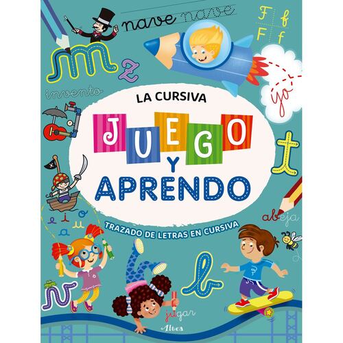 Juego y aprendo +7: letra cursiva