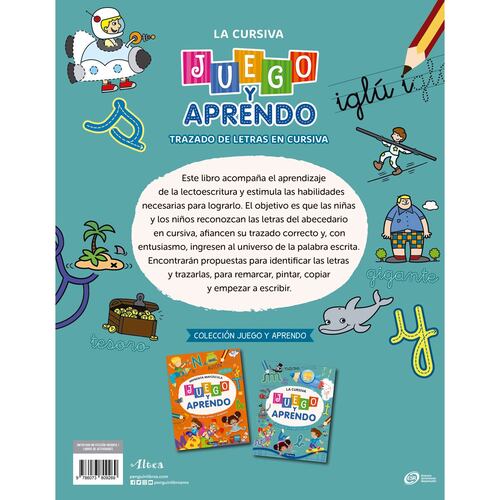 Juego y aprendo +7: letra cursiva