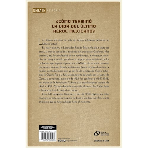 Lázaro Cárdenas. Un mexicano del siglo XX
