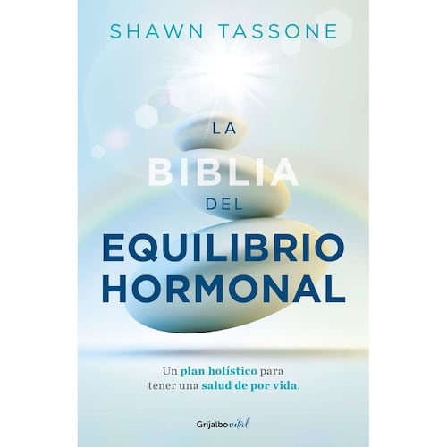 La biblia del equilibrio hormonal