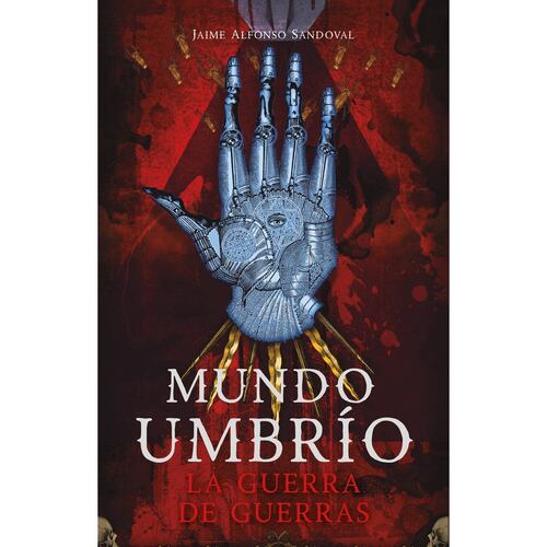 Mundo umbrío 4 la guerra de guerras