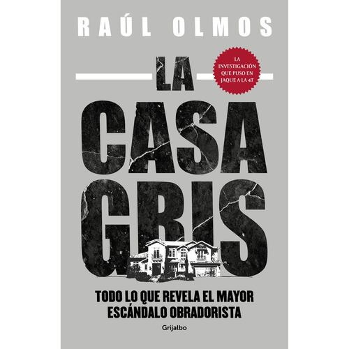 La Casa Gris