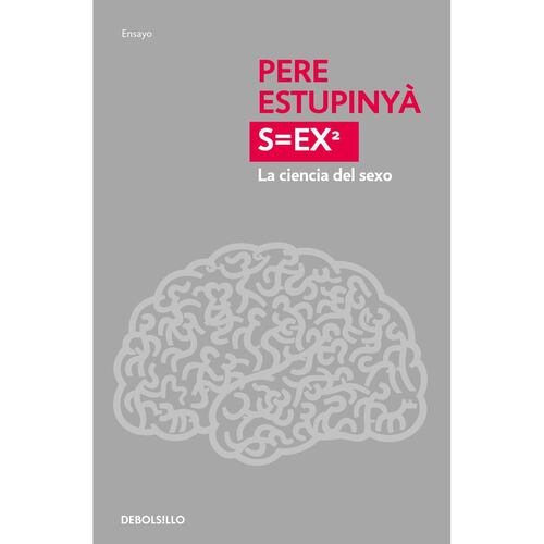 S=ex² la ciencia del sexo
