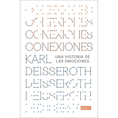 Conexiones una historia de las emociones