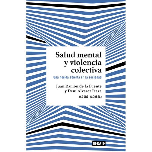 Una salud mental y violencia colectiva
