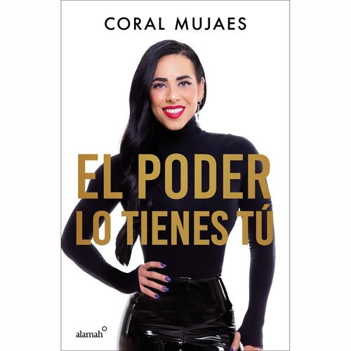 El poder lo tienes tú