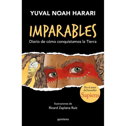 Imparables. Diario de cómo conquistamos la tierra