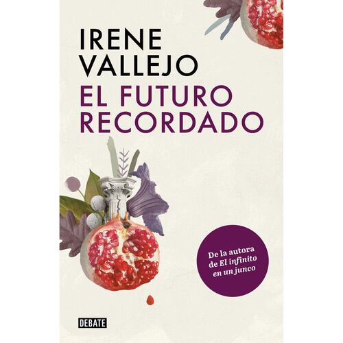 El futuro recordado