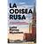 La odisea Rusa