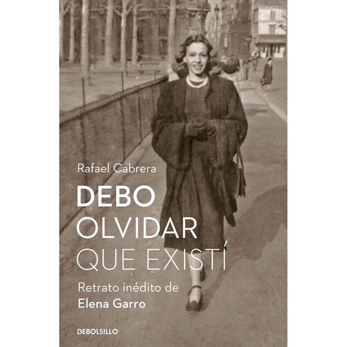 Debo Olvidar Que Existí