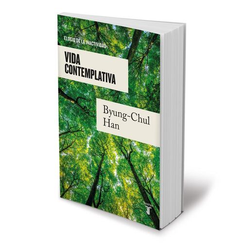 Vida contemplativa. Elogio de la inactividad