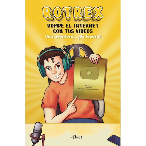Rotrex. Rompe el internet con tu videos