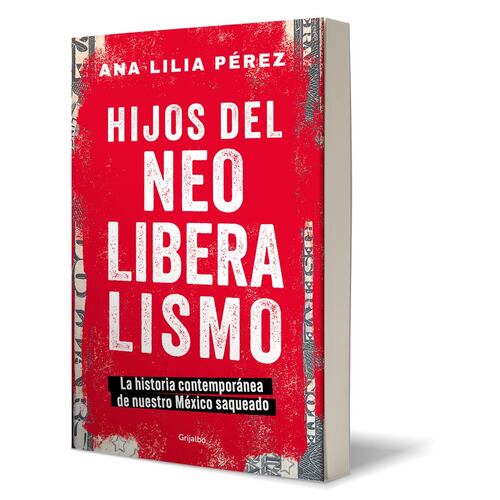 Hijos del Neoliberalismo