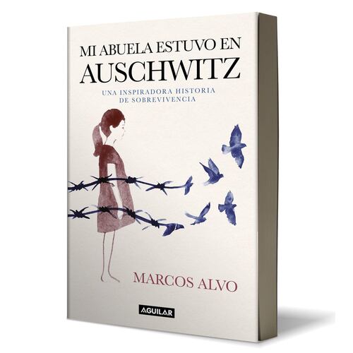 Mi Abuela Estuvo En Auschwitz