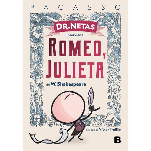 Dr. Netas interviene Romeo y Julieta de W. Shakeaspeare