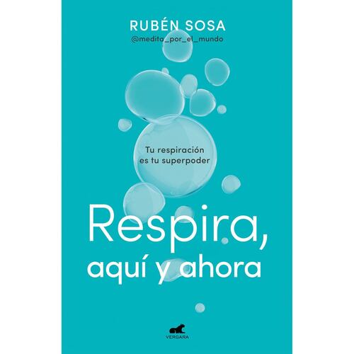 Respira, aquí y ahora
