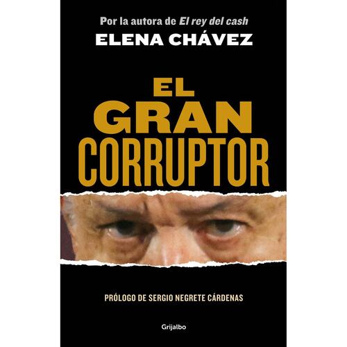 El gran corruptor