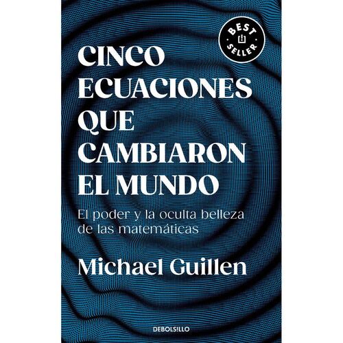 Cinco ecuaciones que cambiaron el mundo