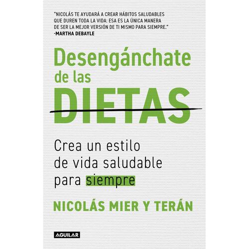 Desengánchate de las dietas