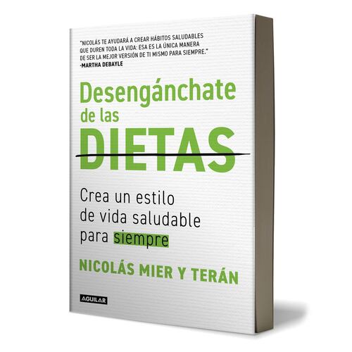 Desengánchate de las dietas