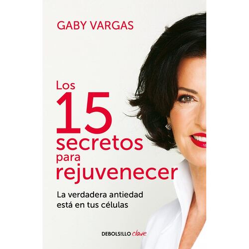 Los 15 secretos para rejuvenecer