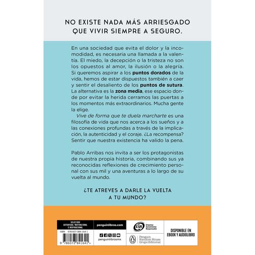 Vive de forma que te duela marcharte