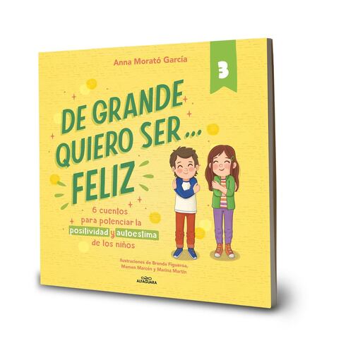 De grande quiero ser... feliz 3