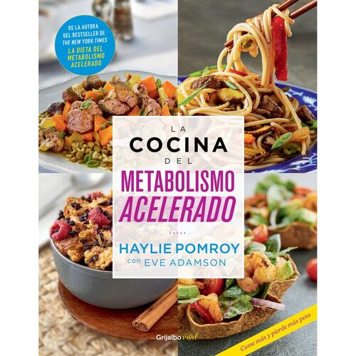 La cocina del metabolismo acelerado