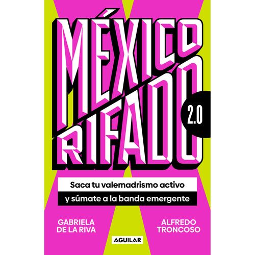 México rifado 2.0