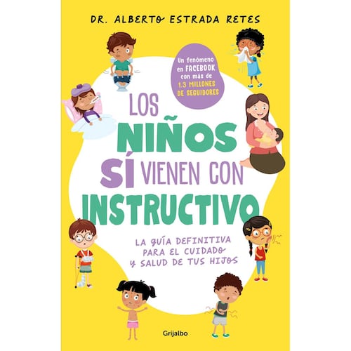 Los niños sí vienen con instructivo