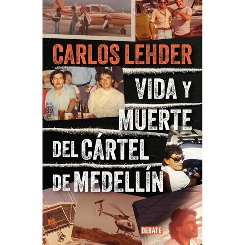 Vida y muerte del cártel de Medellín