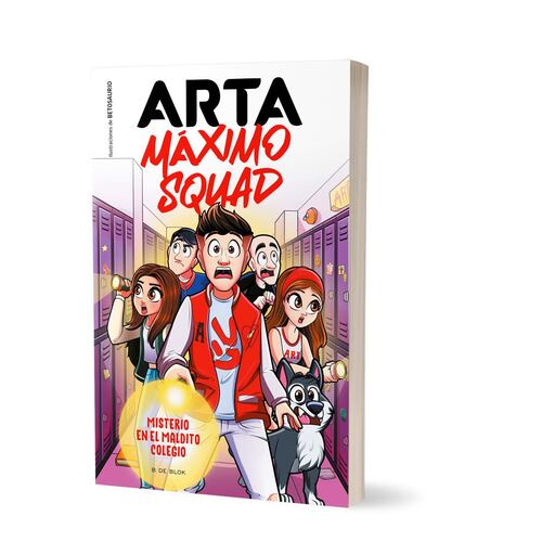 Arta Máximo Squad: Misterio en el maldito colegio