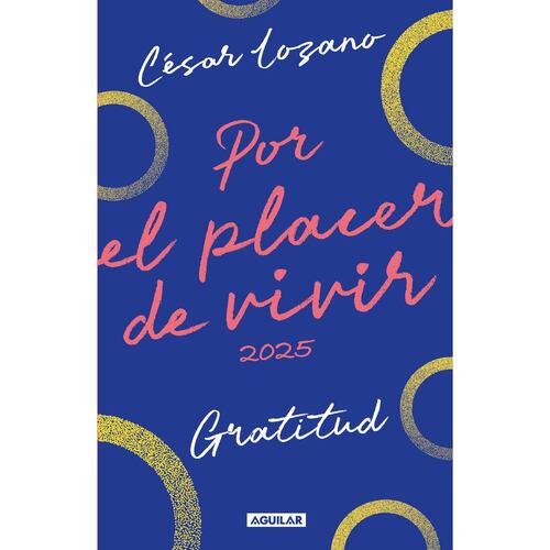Por el placer de vivir 2025