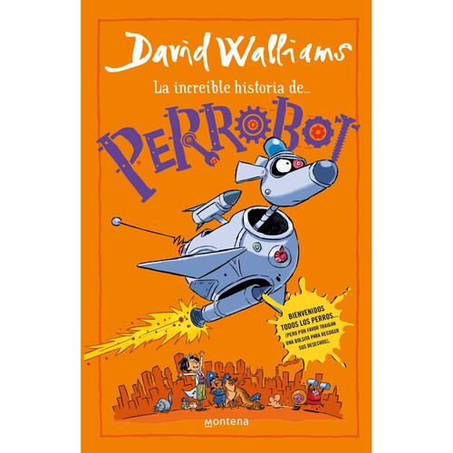 La increíble historia de... Perrobot