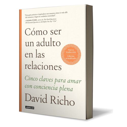 Cómo ser un adulto en las relaciones