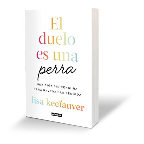 El duelo es una perra