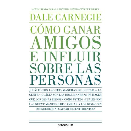 Cómo ganar amigos e influir sobre las personas