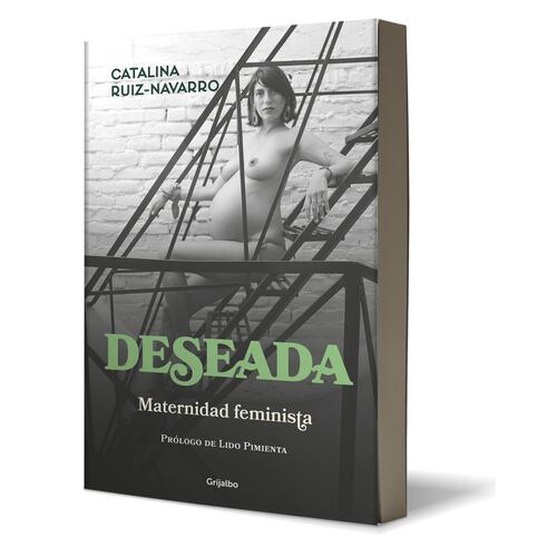 Deseada. Maternidad feminista