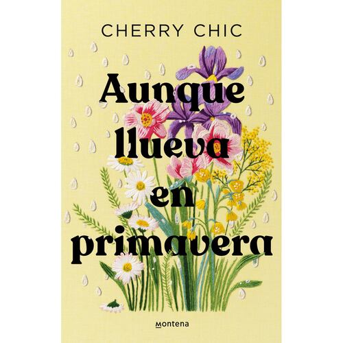 Aunque llueva en primavera