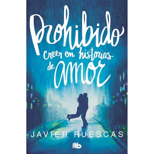 Prohibido creer en historias de amor