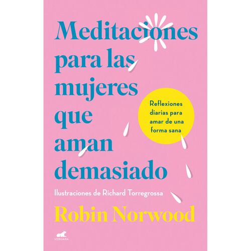 Meditaciones para las mujeres que aman demasiado