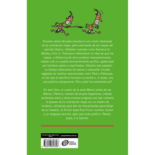 México antes de ser México 4 - Los mayas del clásico
