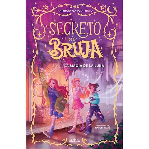 Secreto de bruja 1. La magia de la luna