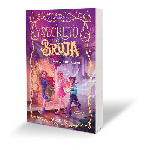 Secreto de bruja 1. La magia de la luna