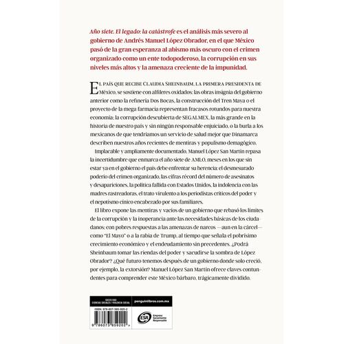 Año siete. El legado: La catástrofe