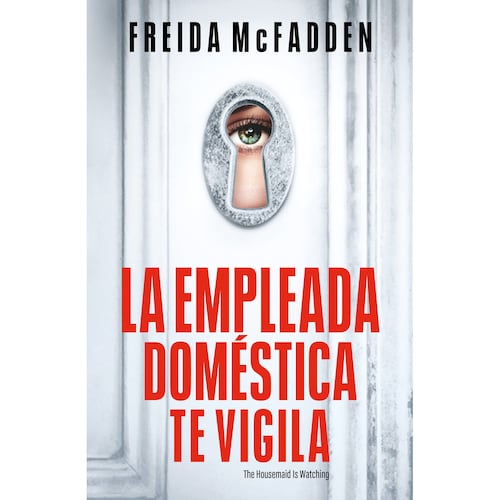 La empleada doméstica te vigila (La empleada 3)