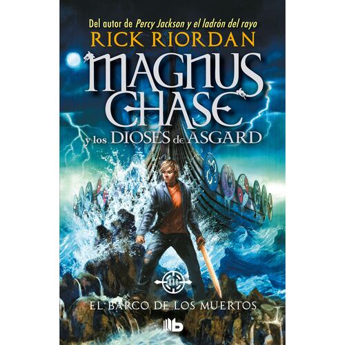 El barco de los muertos (Magnus Chase y los dioses de Asgard 3)